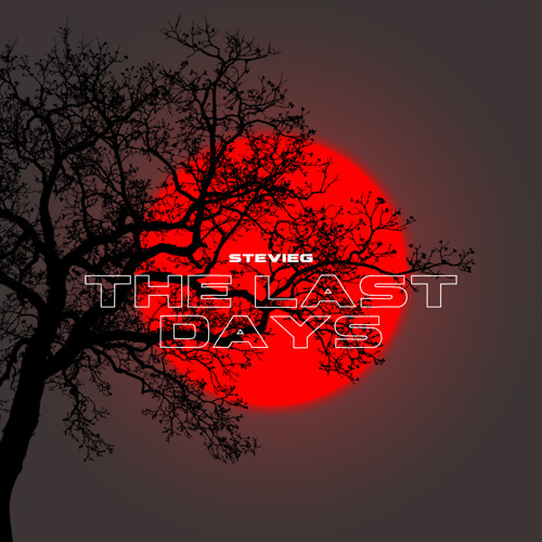 THE LAST DAYS