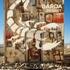 Barda - Desert (Original Mix)