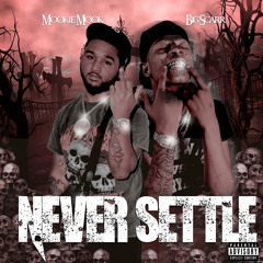 Never Settle (feat. Big Scarr)