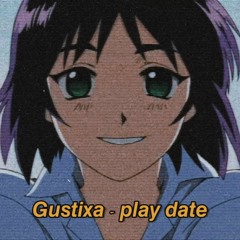Gustixa - Play Date