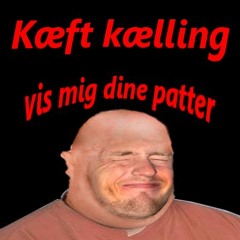 Kæft kælling, og vis mig dine patter