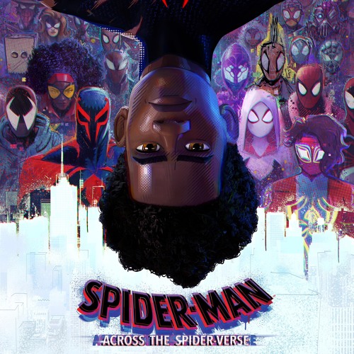 Stream SPIDER - MAN ACROSS THE SPIDER - VERSE Official Trailer Music #2  Version (2023) by Blueberry soundtracks | Listen online for free on  SoundCloud