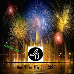jB - One Take Mix Jan 2023