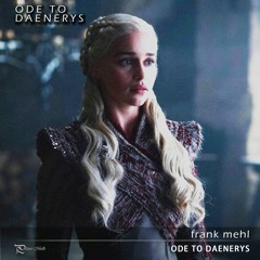 Ode To Daenerys
