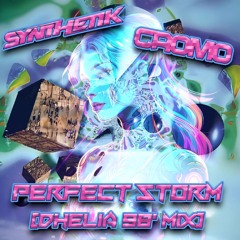 Synthetik & Cromo - Perfect Storm [Dehlia 98' Mix] [Custom Track]