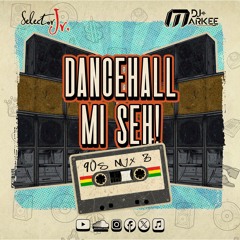 Dancehall Mi Seh - 90's Dancehall Pt #3