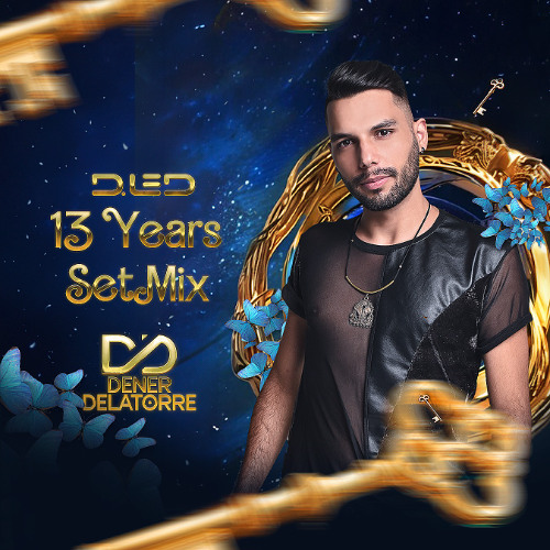 PROMO SET 13 YEARS DLED - DENER DELATORRE