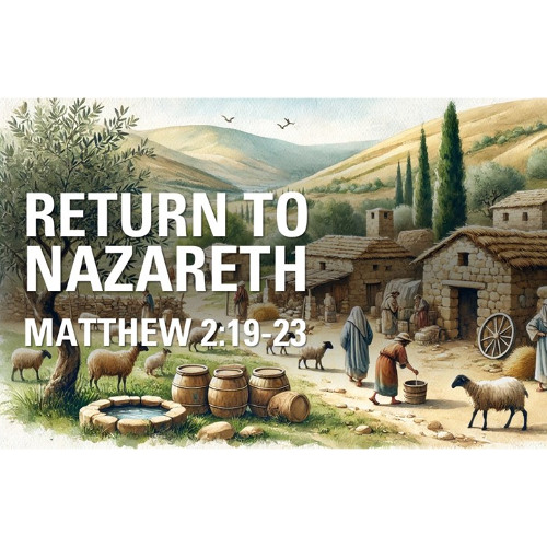 01 Return to Nazareth
