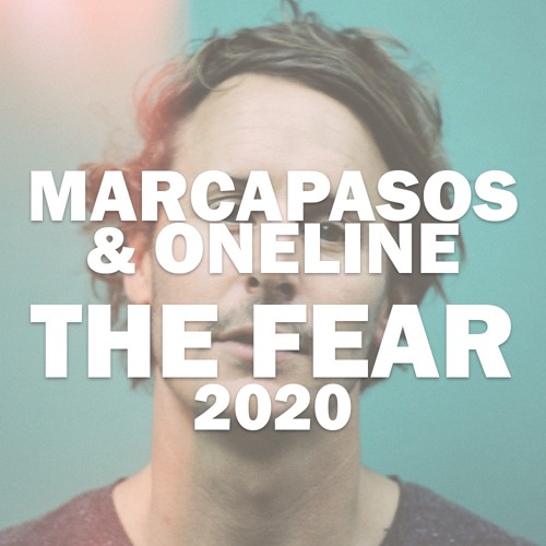 Marcapasos & OneLine - The Fear  2020