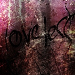 Loveless EP (WDDFM002) - Loveless - Copper