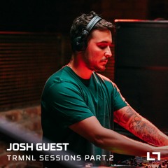 TRMNL Sessions Part. 2: Josh Guest