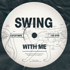 Premiere: Supertimpe - Swing With Me (FREE DL)