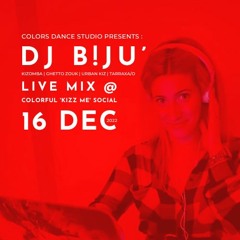 16 Dec 2022 DJ B!JU' live mix @ kizz me social