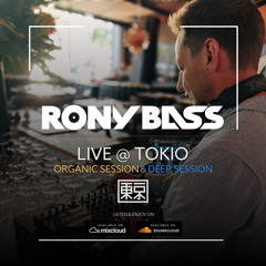 RONY-BASS-LIVE@TOKIO-2022-07-15