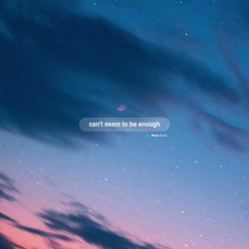 Can't seem to be enough (ft. Sølace)