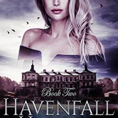 [VIEW] KINDLE 📭 Havenfall Harbor Book Two: Paranormal Ménage Romance MFM by  Albany