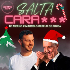 Merko DJ X Marcelo Rebelo de Sousa - Salta Cara***  [FREE DONWLOAD] (Christmas Gift)