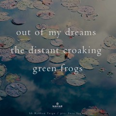 Out Of My Dreams ( Naviarhaiku 544)