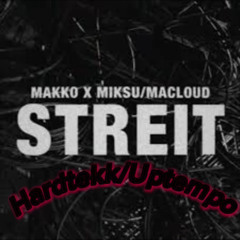 Streit - Makko (Hardtekk/Uptempo Remix)