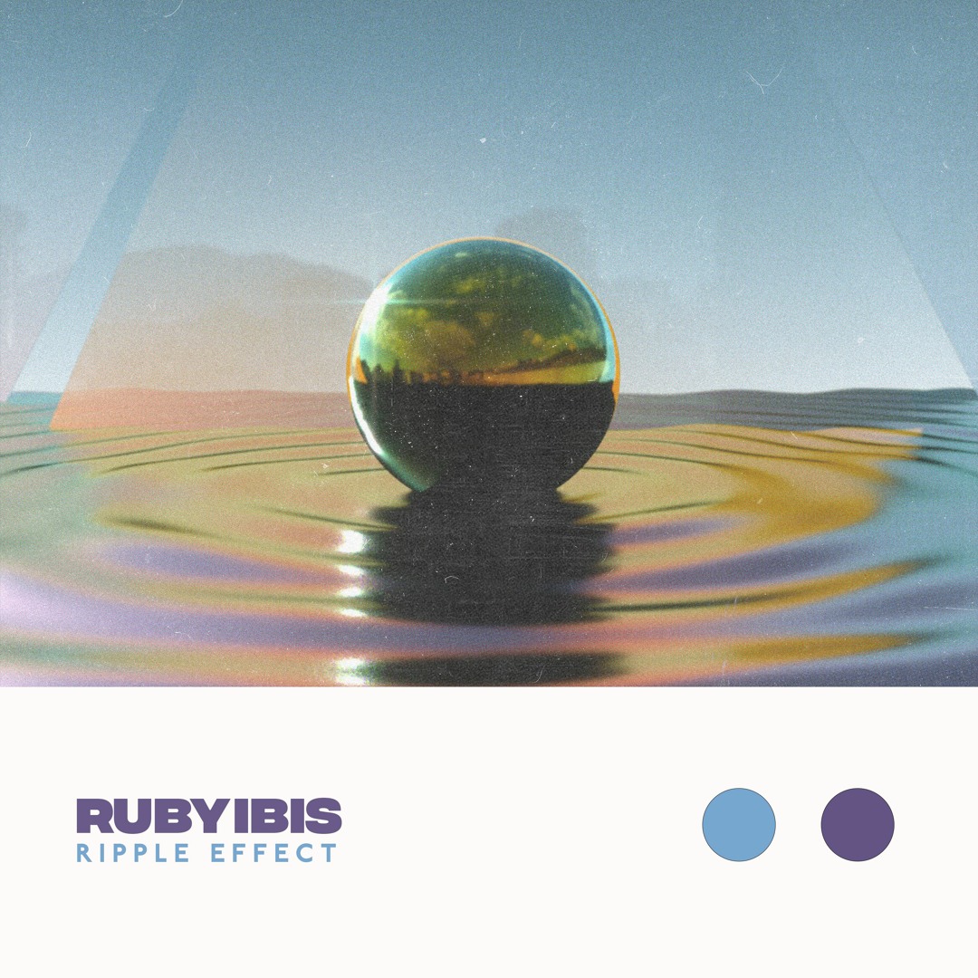 Stream Ripple Effect by RUBYIBIS | Listen online for free on SoundCloud