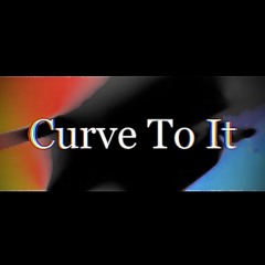 Curve to it