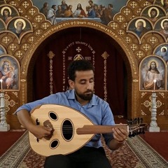 My Coptic Church كنيستي القبطية - By Tobia Beshay on Oud
