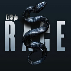 Ed Style - Rage