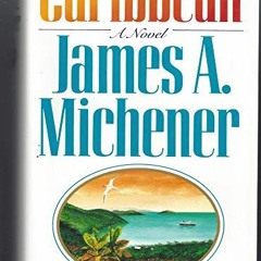 📃 [GET] [KINDLE PDF EBOOK EPUB] Caribbean by  James A. Michener