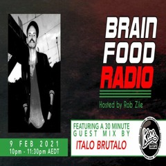 Brain Food Radio hosted by Rob Zile/KissFM/09-02-21/#2 ITALO BRUTALO (GUEST MIX)