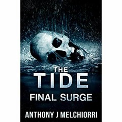 READ ⚡️ DOWNLOAD The Tide Final Surge (Tides Series Book 10)