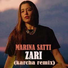 Marina Satti - Zari (Karcha Remix)