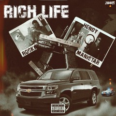 Rich Life (Part. Rockin J x Hendy Silva x IVYoungtrap)