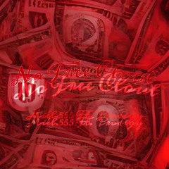 No Free Clout Ft. Prodigy