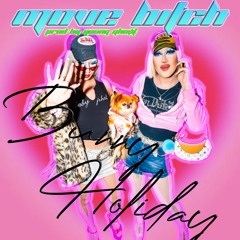 Bunny Holiday - Move Bitch (Prod by Young Gho$t)