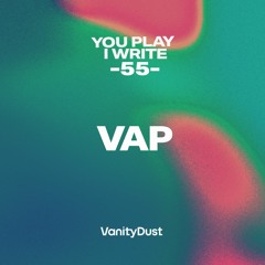 You PIay I Write [55] — VAP (vinyl set)