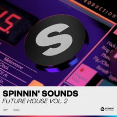 Spinnin' Sounds - Future House Vol. 2