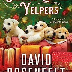 Access [EPUB KINDLE PDF EBOOK] Santa's Little Yelpers: An Andy Carpenter Mystery (An Andy Carpenter