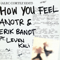 How You Feel (Alec Cortez Edit) FREEDOWNLOAD
