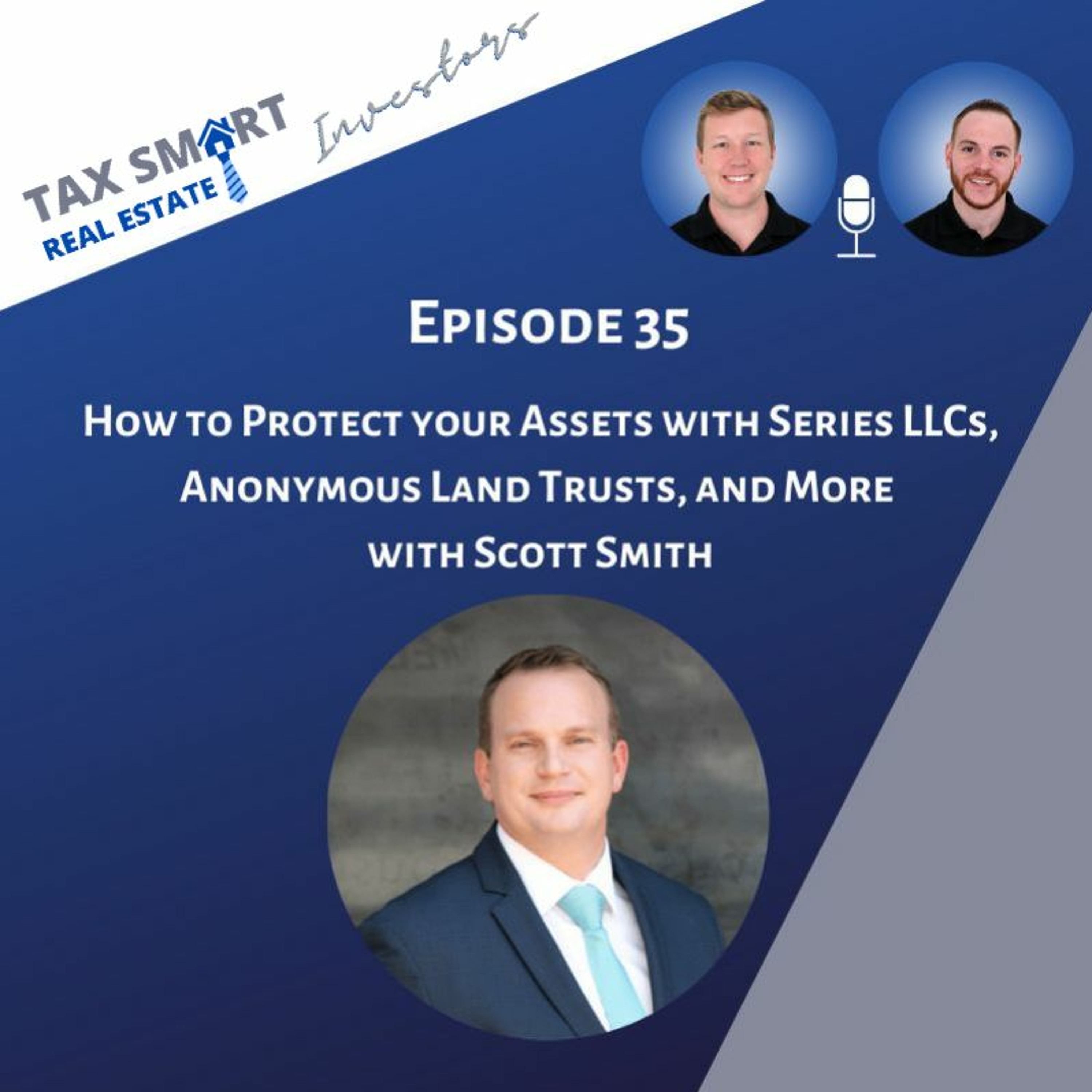 Tax Smart Real Estate Investors Podcast