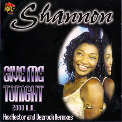 Give Me Tonight (Hex Hector 2000 A.D. Club Mix)