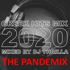 Greek Hits Mix(2020) - THE PANDEMIX - DJ THRILLA