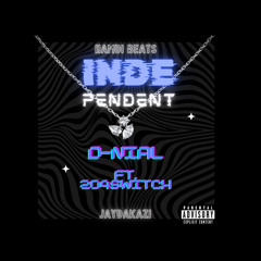 INDEPENDENT Ft. 204switch (Hamdi Beats)