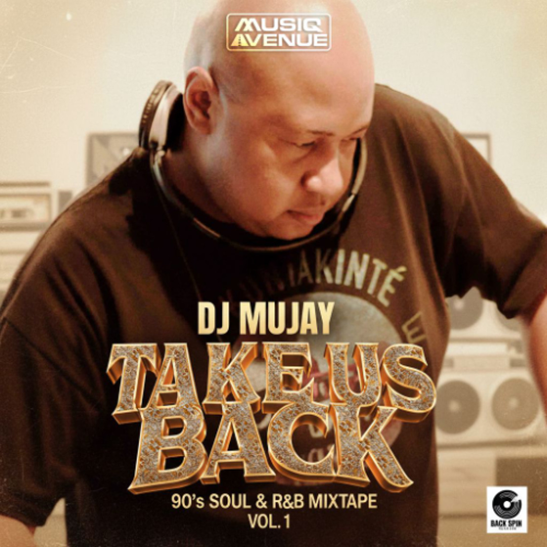 Stream DJ Mujay - Take Us Back 90S Soul & RNB Mixtape 2025 by DJ Mujay ...