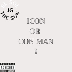 Icon Or Con Man? (Prod. By CRIPLA)