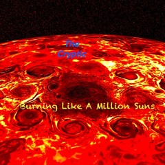 Burning Like A Million Suns