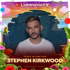 Stephen Kirkwood @ Luminosity Beach Festival 2024