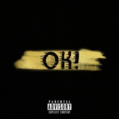 OK! (Prod. Nate22)