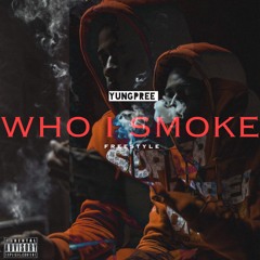 YungeenAce - Who I Smoke (Remix)