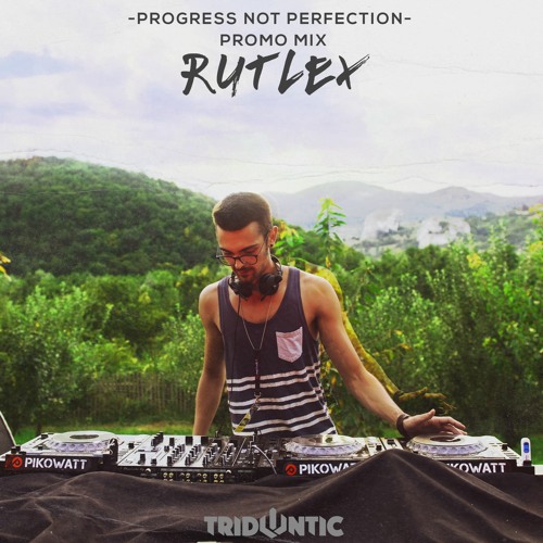 Progress Not Perfection - PROMO MIX