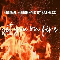 set you on fire - original soundtrack